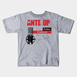 Ante Up Poker Podcast Kids T-Shirt